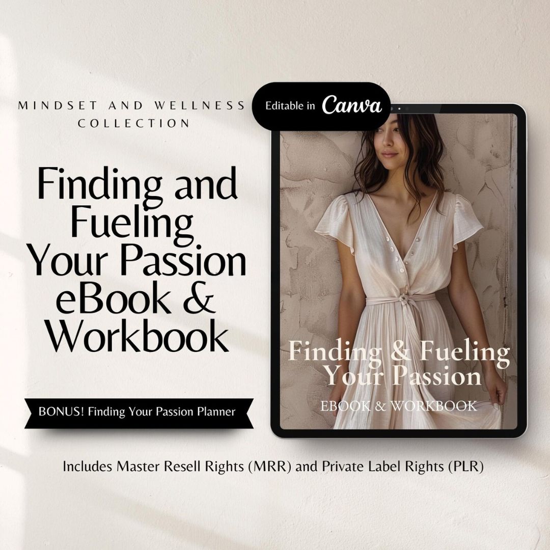 Finding and Fueling your passion eBook & Workbook 1 Finding and Fueling your passion eBook Workbook 1
